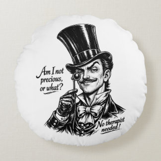 Almofada Redonda Who's precious?! Oh yes—you know!