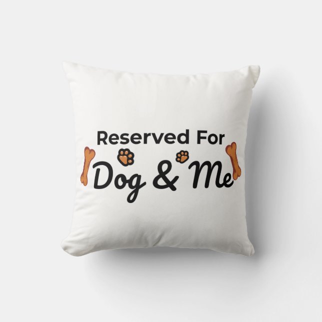 Almofada Reservado para o Cachorro e Eu (Frente)