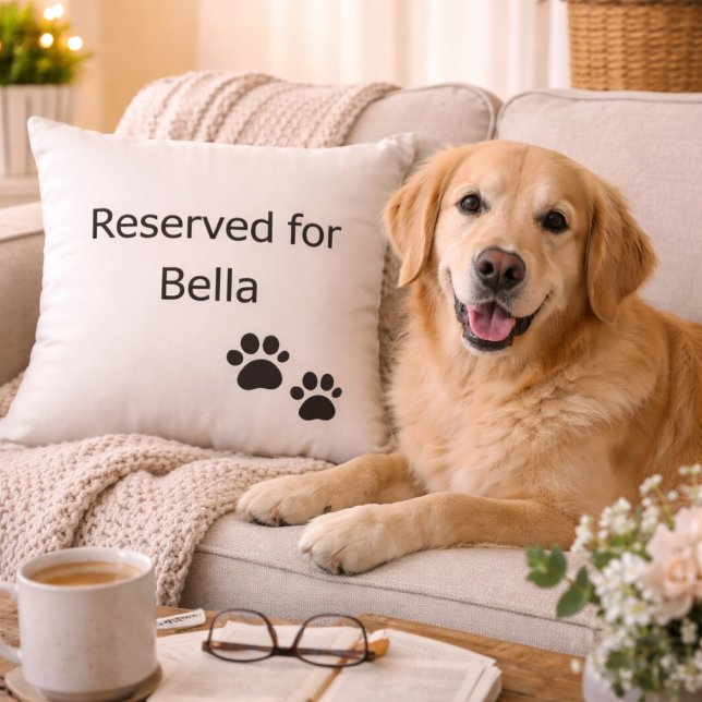 Almofada Reserved for the Dog Custom Name Pillow (Criador carregado)