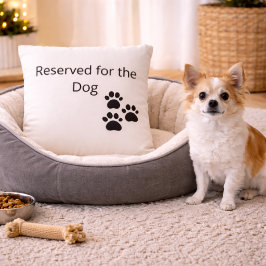 Almofada Reserved for the Dog Pillow Minimalist Decor