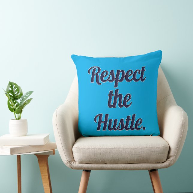Almofada Respect the Hustle Script Design – Motivational Wo (Cadeira)