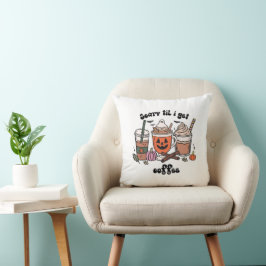 Almofada Retro Engraçado Assustador Até Eu Pegar Café Hallo