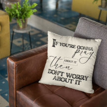 Reze e não se preocupe com a fé cristã inspiradora