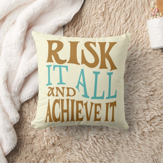 Almofada Risk It All And Achieve It (Cobertor)