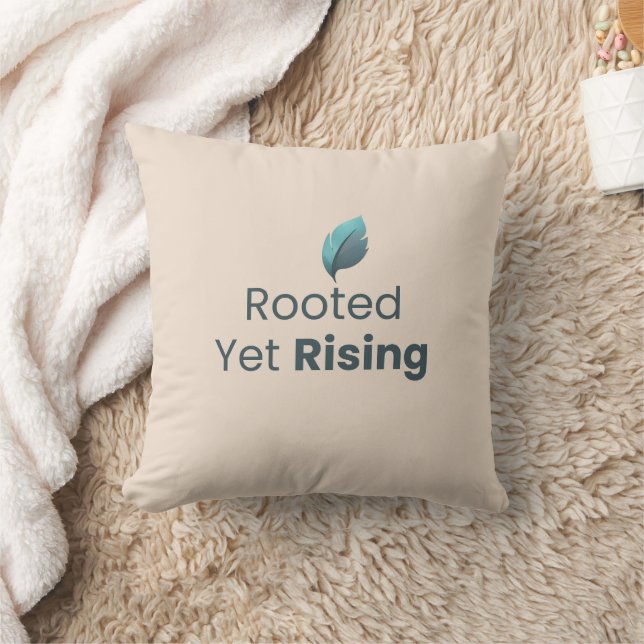 Almofada Rooted Yet Rising Minimal Motivational ThrowPillow (Cobertor)