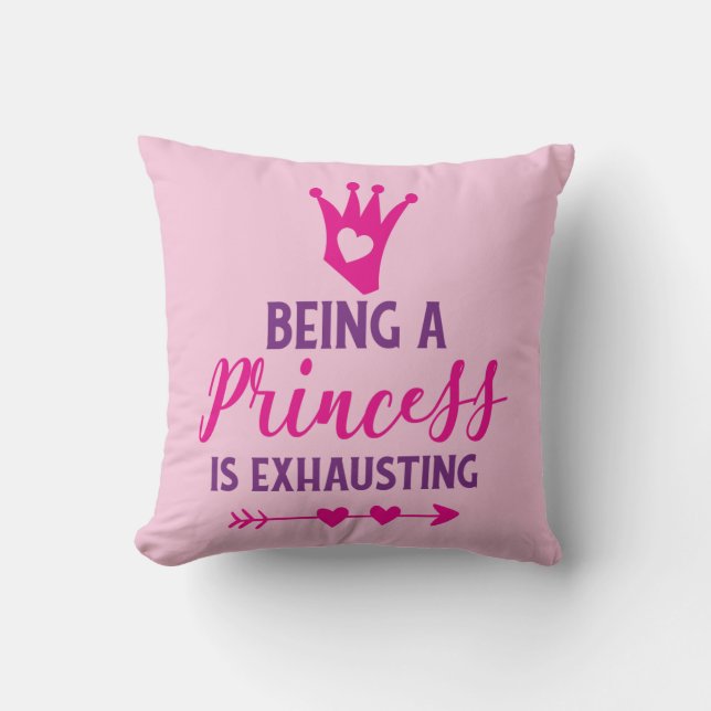 Almofada Rosa e Roxo Ser uma Princesa é Exaustivo (Frente)