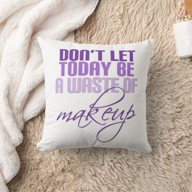 Almofada Roxo Não deixe que hoje seja um desperdício de maq (Cobertor)