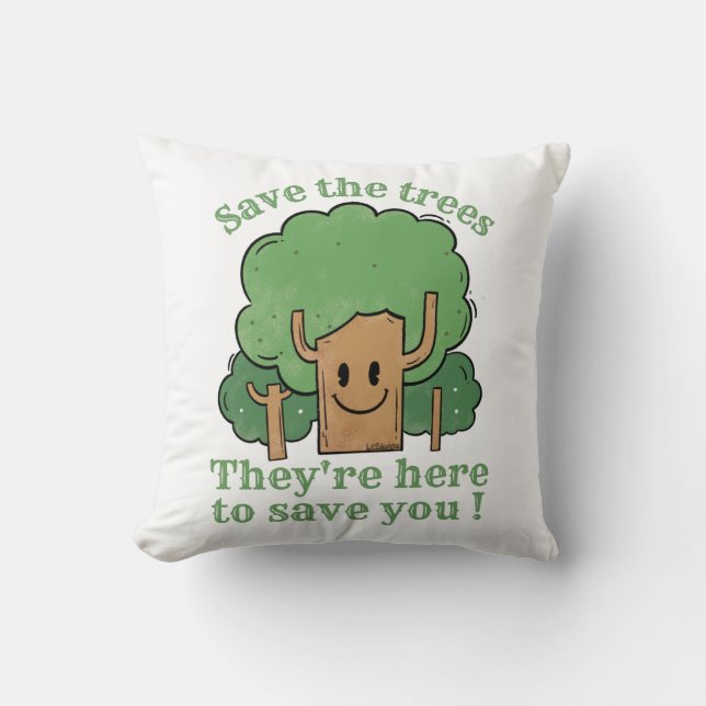 ALMOFADA SALVEM AS ÁRVORES, ELAS ESTÃO AQUI PARA SALVÁ-LO (Frente)