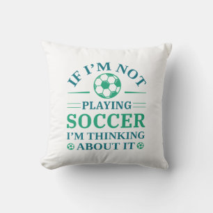 Almofada Se não estou jogando futebol, estou pensando sobre