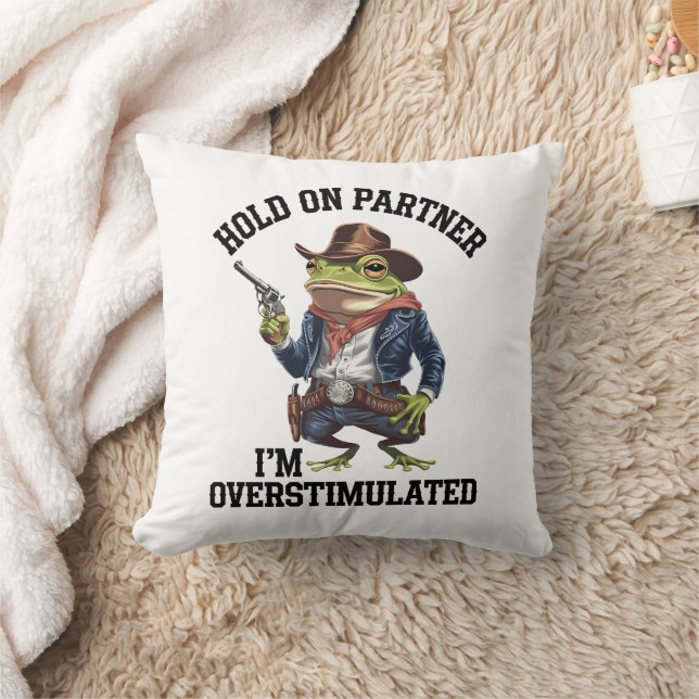Almofada Segure Parceiro Estou Superestimulado Cowboy Frog  (Cobertor)