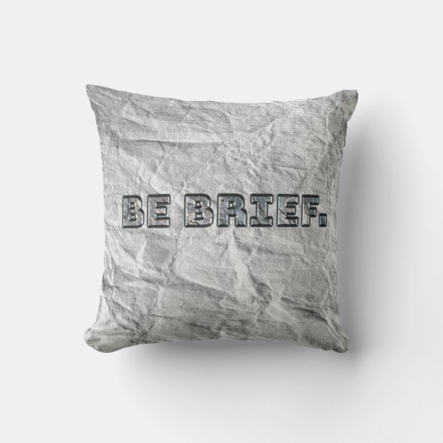 Almofada Seja Breve. (Frente)