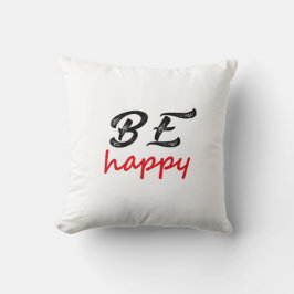 Almofada Seja Feliz – Design Simples de Citação Positiva