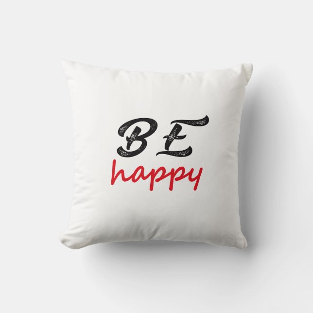 Almofada Seja Feliz – Design Simples de Citação Positiva (Frente)