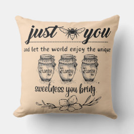 Almofada seja você e deixe o mundo alegre sua doçura