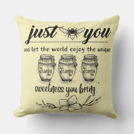 Almofada seja você e deixe o mundo alegre sua doçura