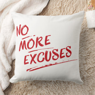 Almofada Sem mais desculpas - citação vermelha inspiradora