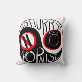 Almofada Sem pressa, sem pausa