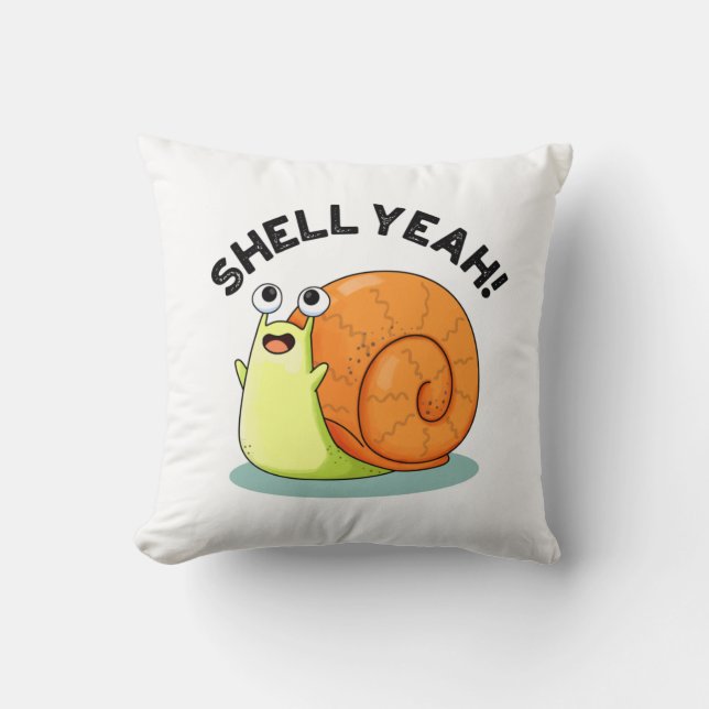 Almofada Shell Sim Funny Snail Pun (Frente)