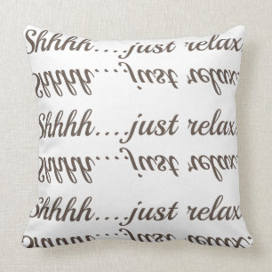 Almofada Shhh….apenas relaxe!