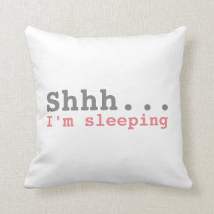 Almofada Shhh eu sou dormir engraçado