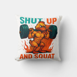 Almofada Shut Up And Squat