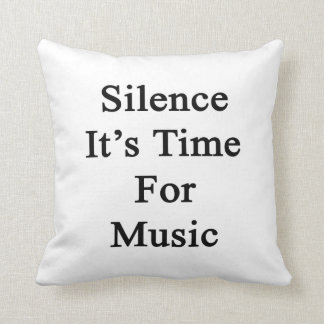 Almofada Silêncio é hora para a música