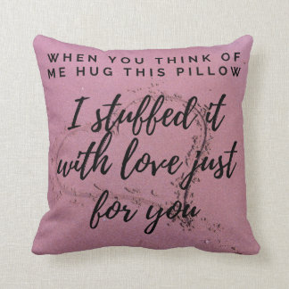 Almofada Sinto falta de você me abraçar travesseiro