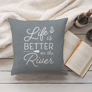 Almofada Slate Blue Life Is Better On The River