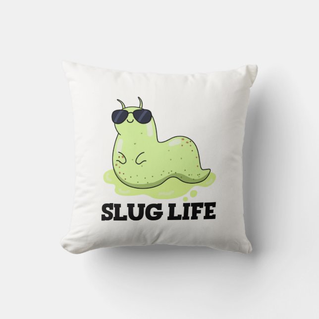 Almofada Slug Life Funny Green Slug (Frente)