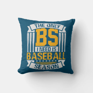 Almofada Só BS I Precisa é Baseball Season