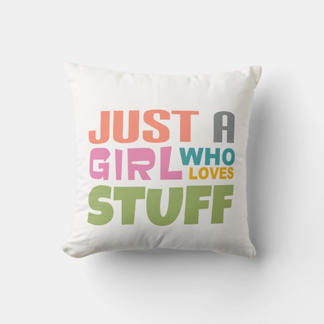 Almofada Só uma garota que adora coisas (Frente)
