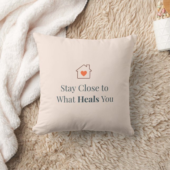 Almofada Stay Close to What Heals You Minimal Motivational  (Cobertor)