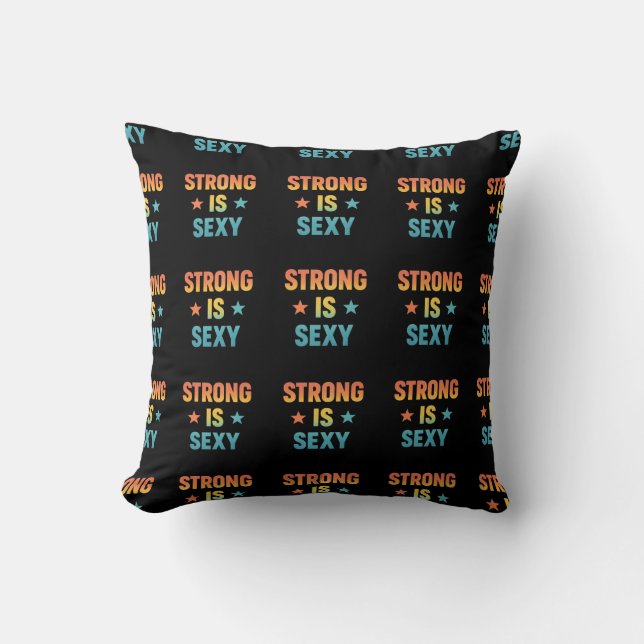 Almofada Strong Is Sexy Bold Typography Gym Motivation Art (Frente)