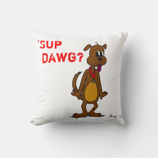 Almofada SUP DAWG? Travesseiro de cães (Frente)