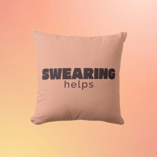 Almofada Swearing Helps Throw Pillow – Funny Sarcastic Home (Criador carregado)