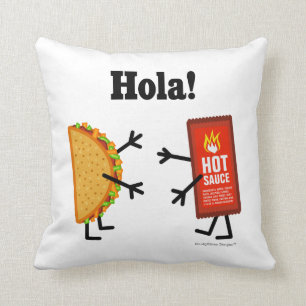 Almofada Taco & molho picante - Hola!