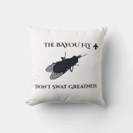 Almofada The Original Bayou Fly Don't Swat Greatness