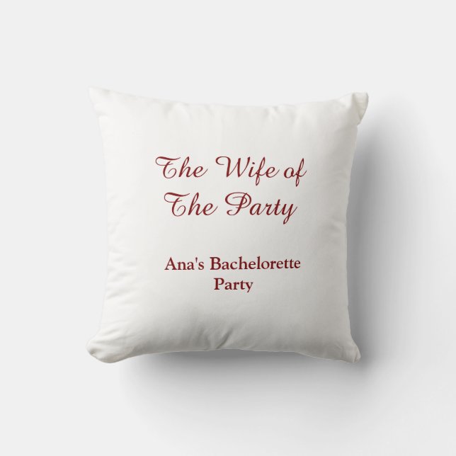 Almofada The wife of the party bachelorette party name date (Frente)