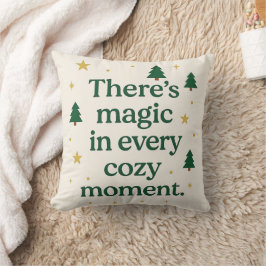 Almofada There’s Magic in Every Cozy Moment – Pillow