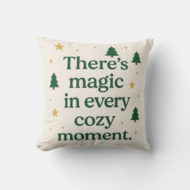 Almofada There’s Magic in Every Cozy Moment – Pillow (Frente)