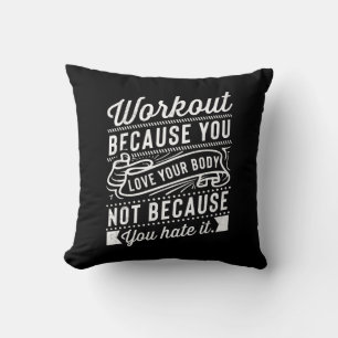 Almofada Trabalhe Porque Você Ama A Motivação Do Seu Corpo