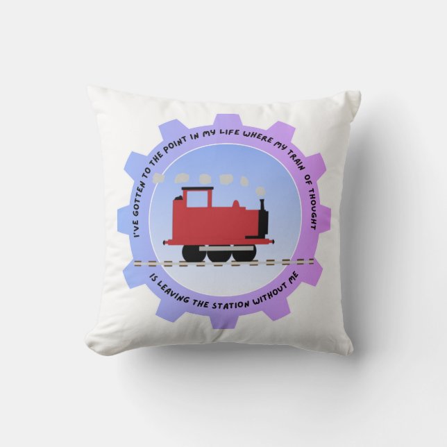 Almofada Train of thought has left the station without me (Frente)