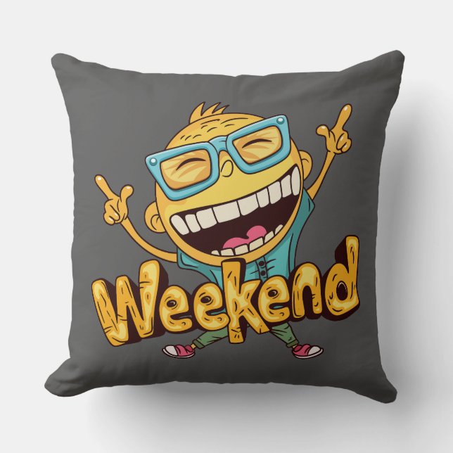 Almofada Travesseiro decorativo de fim de semana (Frente)