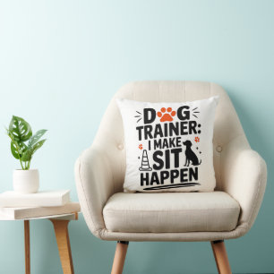 Almofada Treinador de Cachorro Eu faço com que fique parado