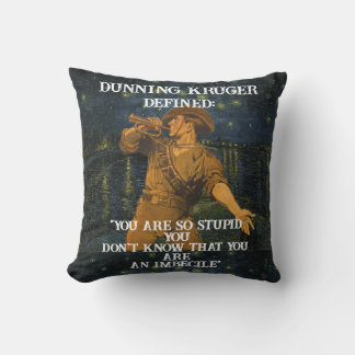 Almofada Trump Dunning Kruger: Stupid people Republicans