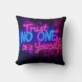 Almofada Trust No One – Do It Yourself Neon Motivational 