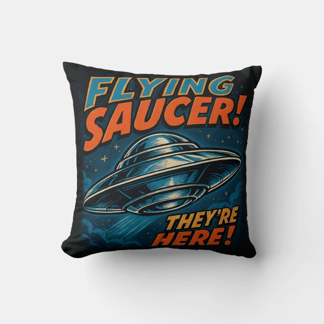 Almofada UFO de Saucer Voador Estão Aqui (Frente)