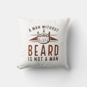 Almofada Um Homem Sem Barba Não É Homem