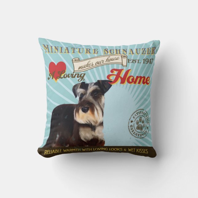Almofada Um Schnauzer diminuto Loving faz nossa casa da (Frente)