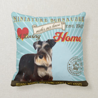 Almofada Um Schnauzer diminuto Loving faz nossa casa da